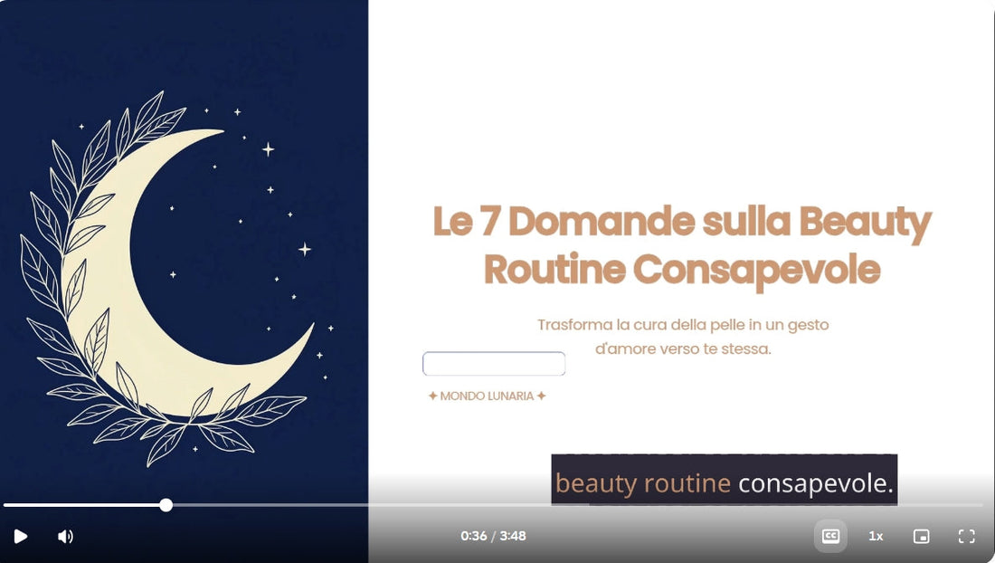 Beauty Routine Consapevole: 7 Domande per Trasformare la Cura della Pelle